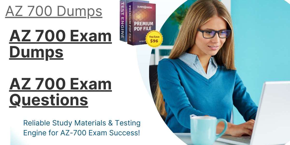 Why DumpsArena is Essential for AZ 700 Exam Prep