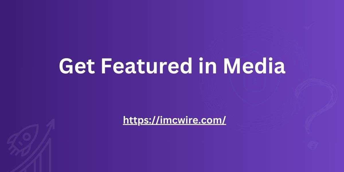 IMCWire: Make Getting Featured in Media a Breeze